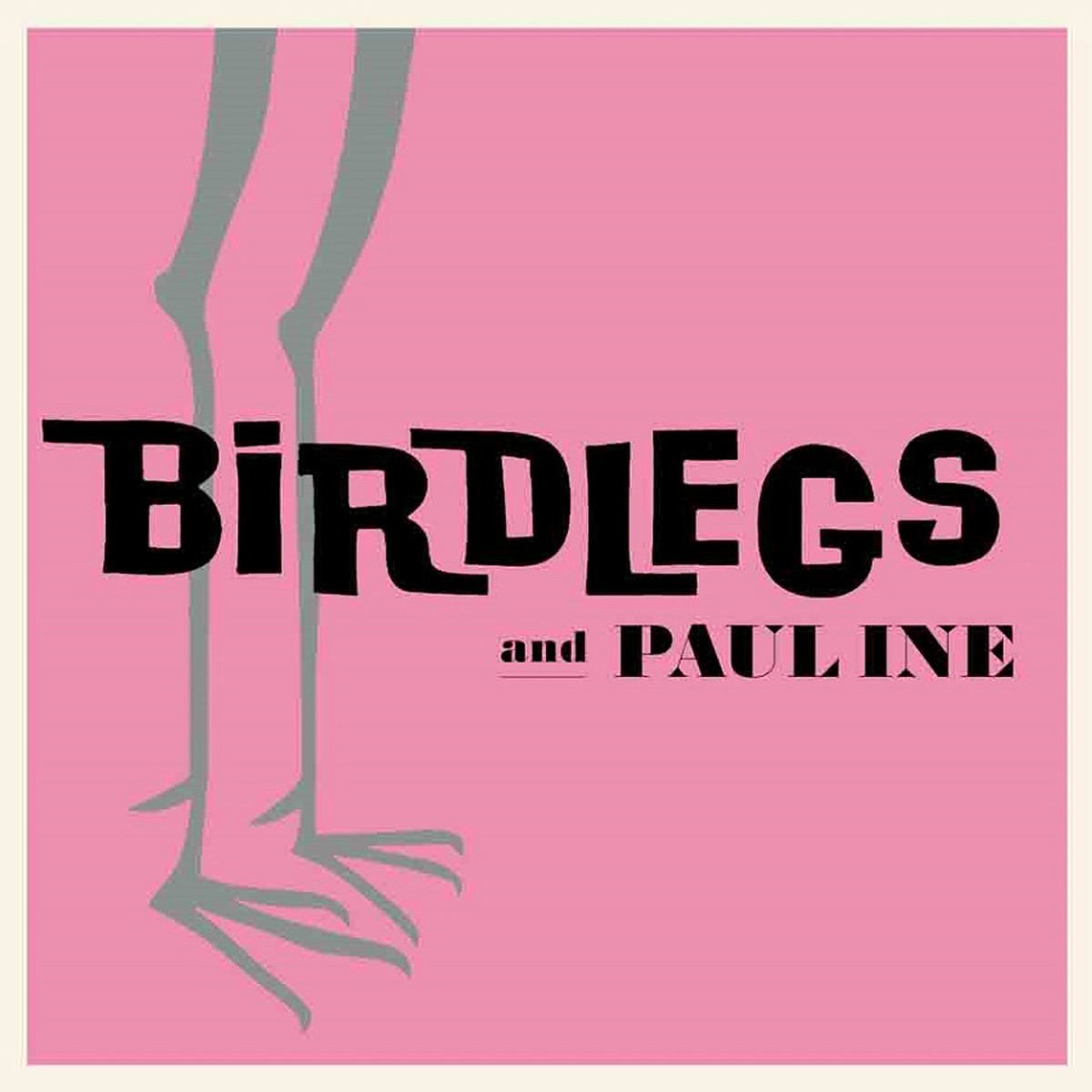 Birdlegs & Pauline - Birdlegs & Pauline (Pink Vinyl)