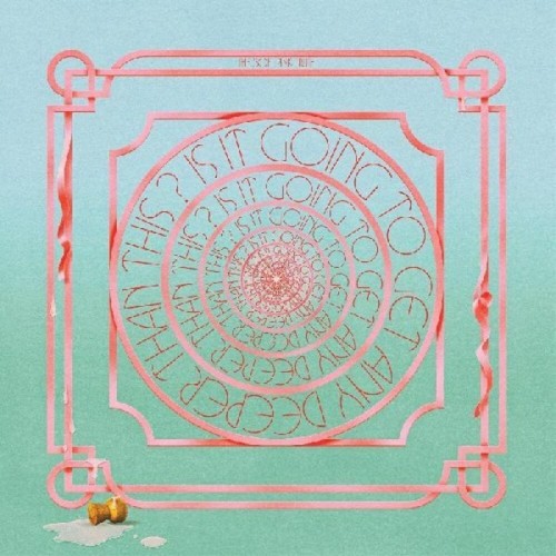 Soft Pink Truth - Is It Going To Get Any Deeper Than This?