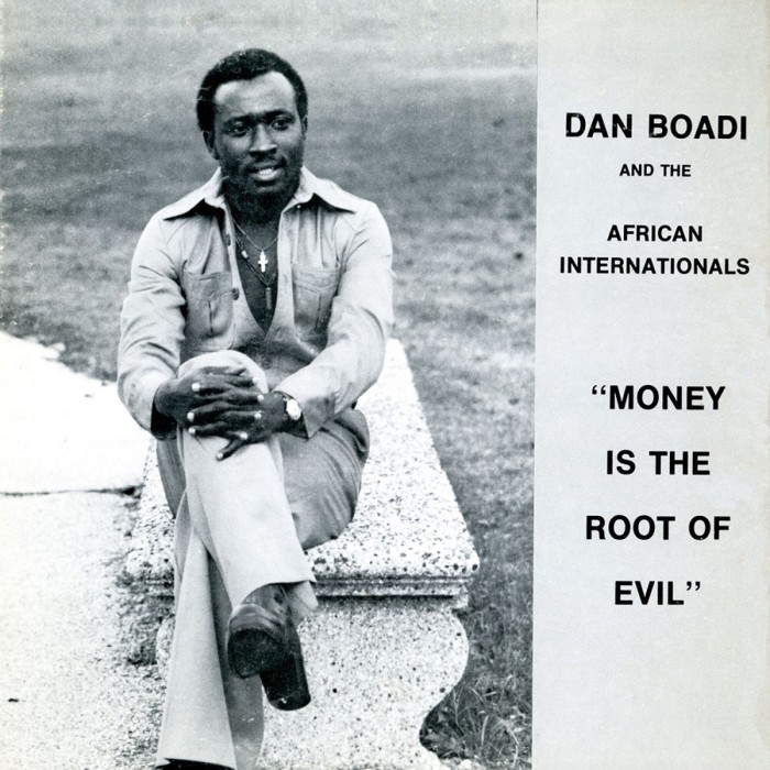 Dan Boadi & The African Internationals - Money Is The Root Of Evil / Duodu Wuo Ye Ya