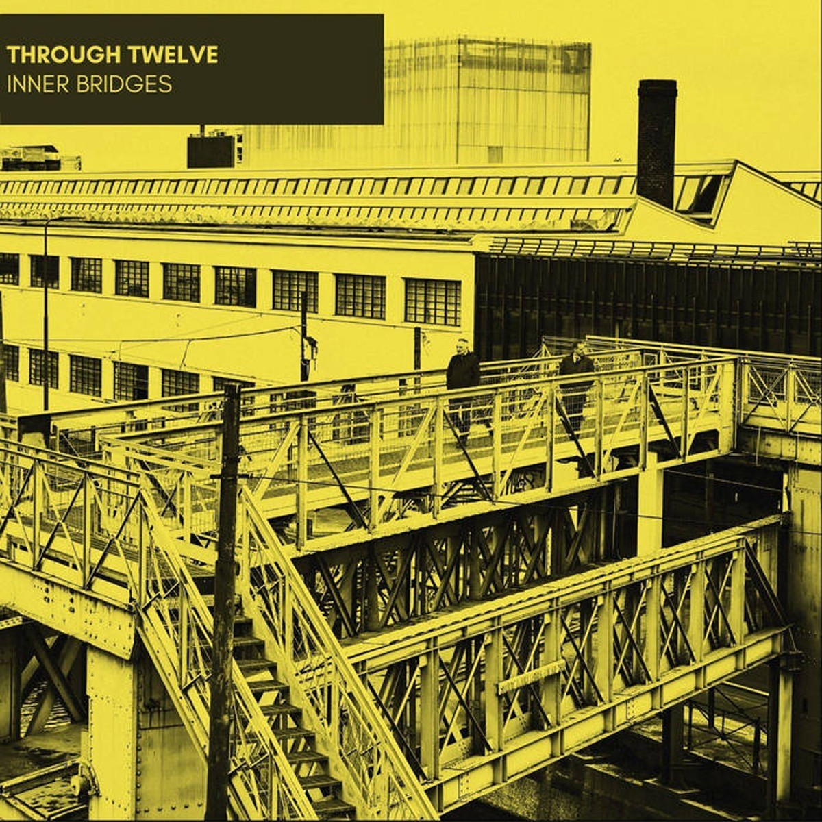 Through Twelve - Inner Bridges