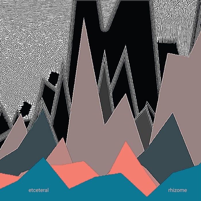 Etceteral - Rhizome