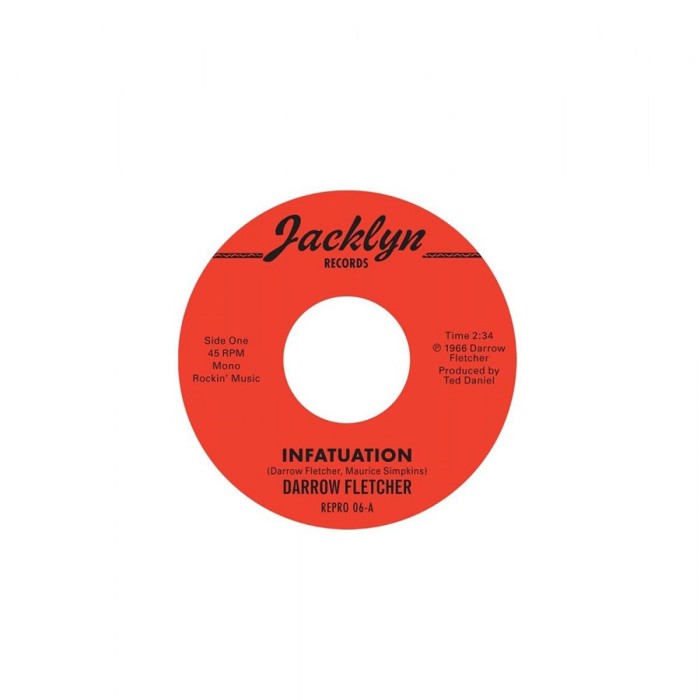 Darrow Fletcher - Infatuation / What Have I Got Now