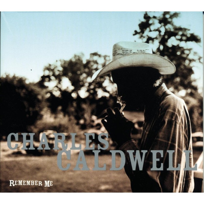 Charles Caldwell - Remember Me