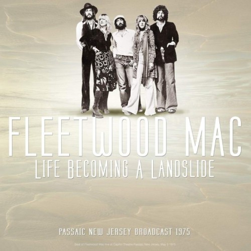 Fleetwood Mac - Best Of Live At Life Becoming A Landslide, Passaic, New Jersey, Broadcast 1975
