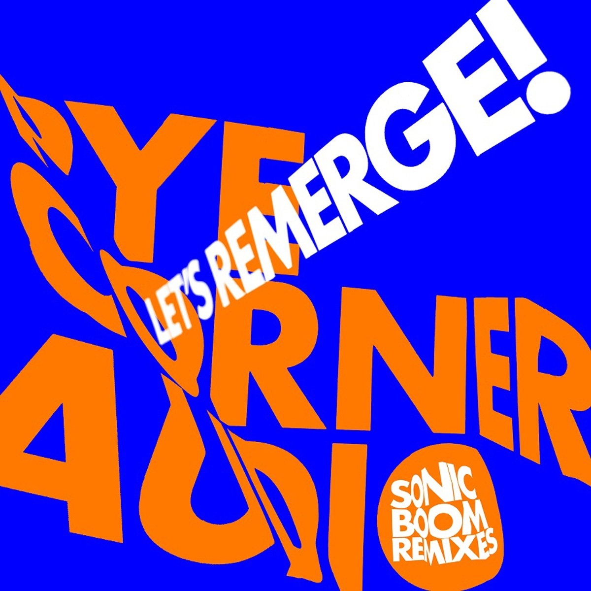 Pye Corner Audio - Let's Remerge! (Sonic Boom Remixes - Orange Vinyl)