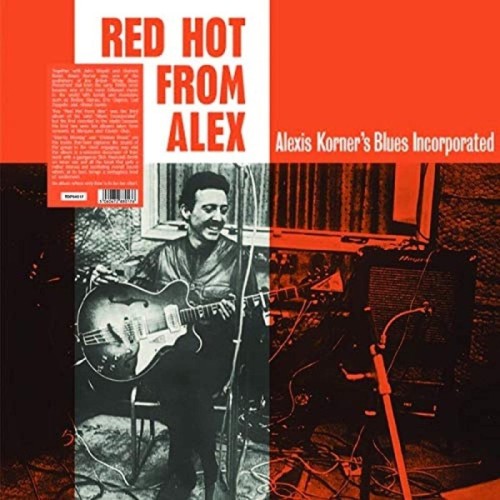 Alexis Korner's Blues Incorporated - Red Hot From Alex