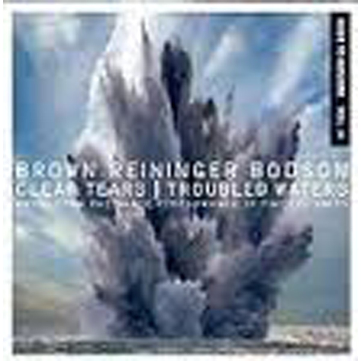 Steven Brown & Blaine Reininger - Clear Tears | Troubled Waters