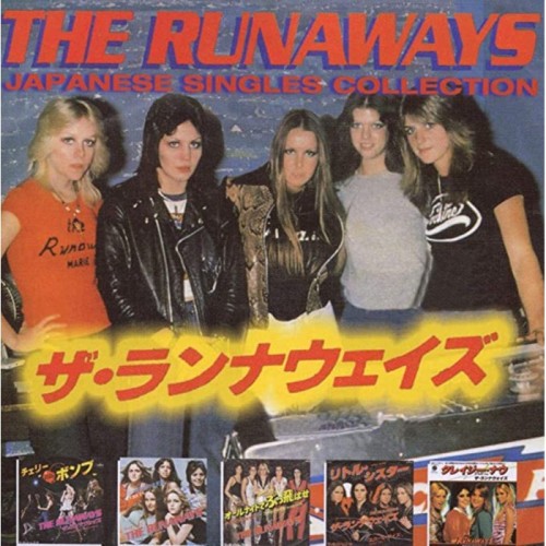 The Runaways - Japanese Singles Collection