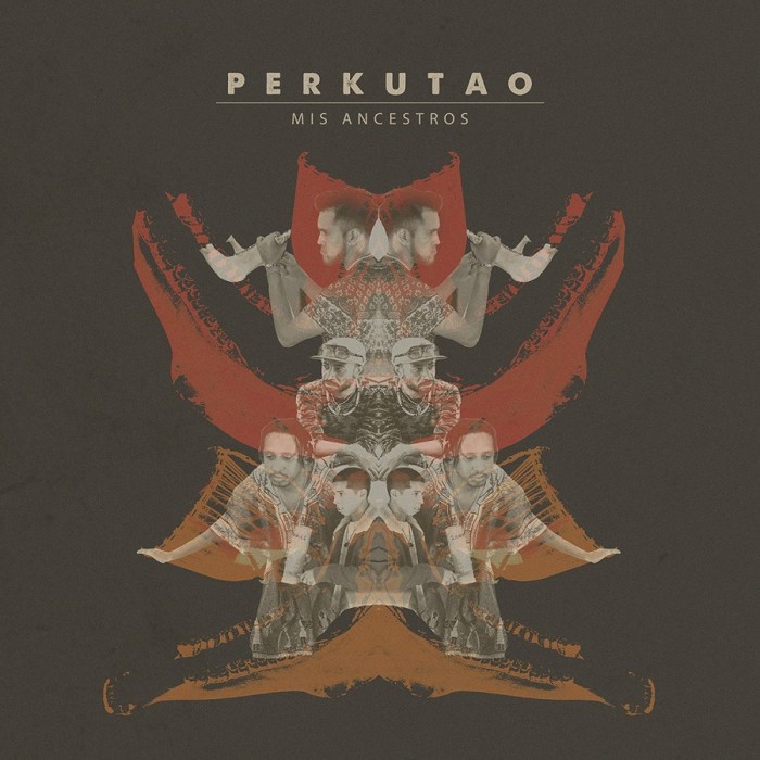 Perkutao - Mis Ancestros