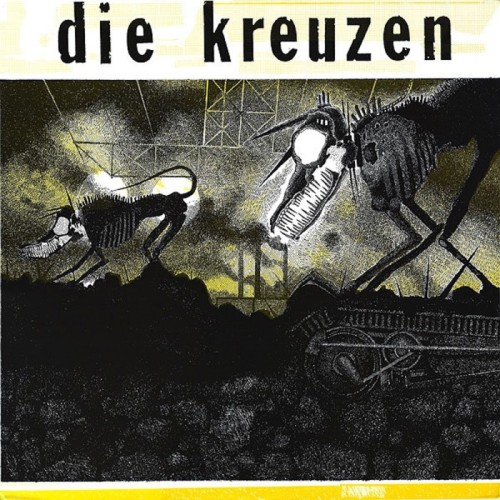 Die Kreuzen - Die Kreuzen