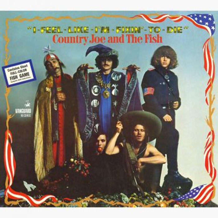 Country Joe & The Fish - I Feel Like I'm Fixin' To Die