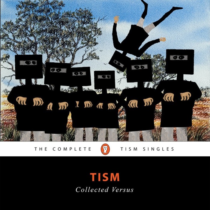 Tism - Collected Versus: The Complete Tism Singles