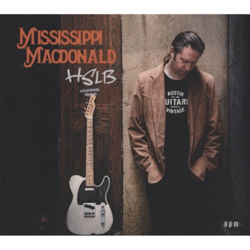 Mississippi MacDonald - Heavy State Loving Blues