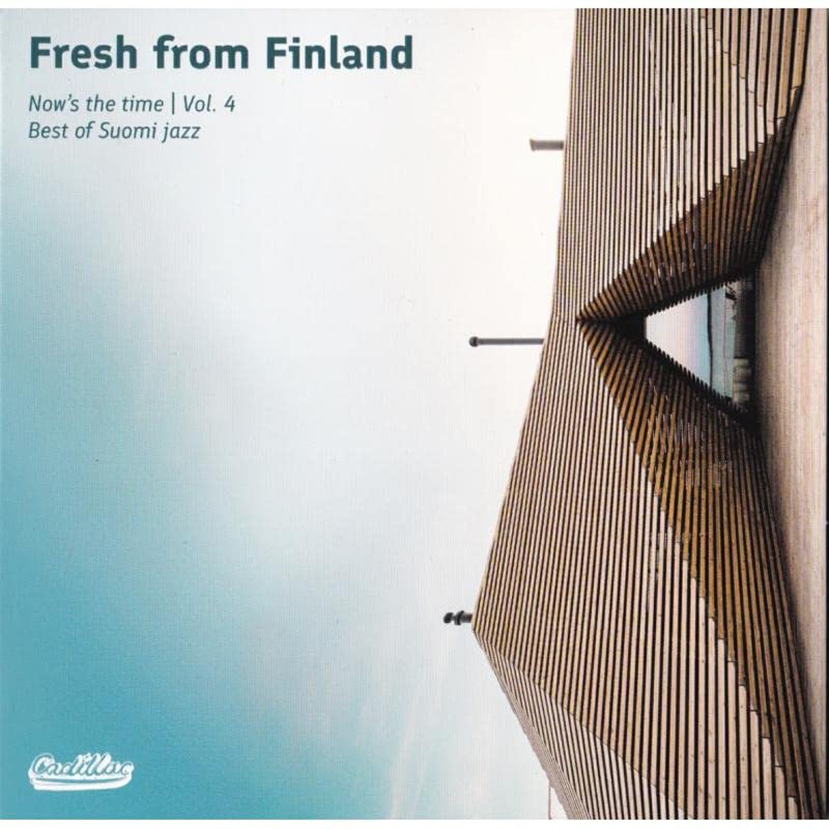 Various Artists - Fresh From Finland - Now's The Time (Vol. 4) - Best Of Suomi Jazz