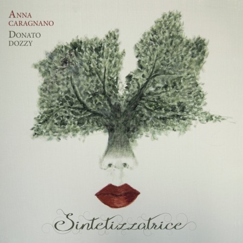 Anna Caragnano & Donato Dozzy - Sintetizzatrice