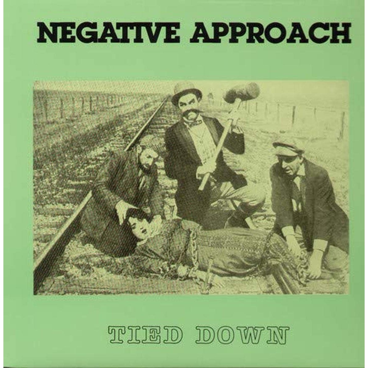 Negative Approach - Tied Down