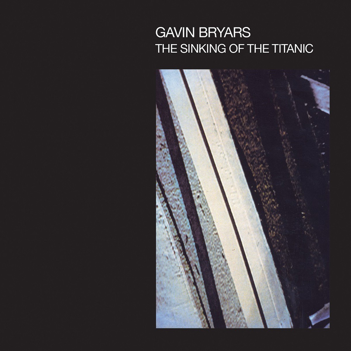 Gavin Bryars - The Sinking Of The Titanic