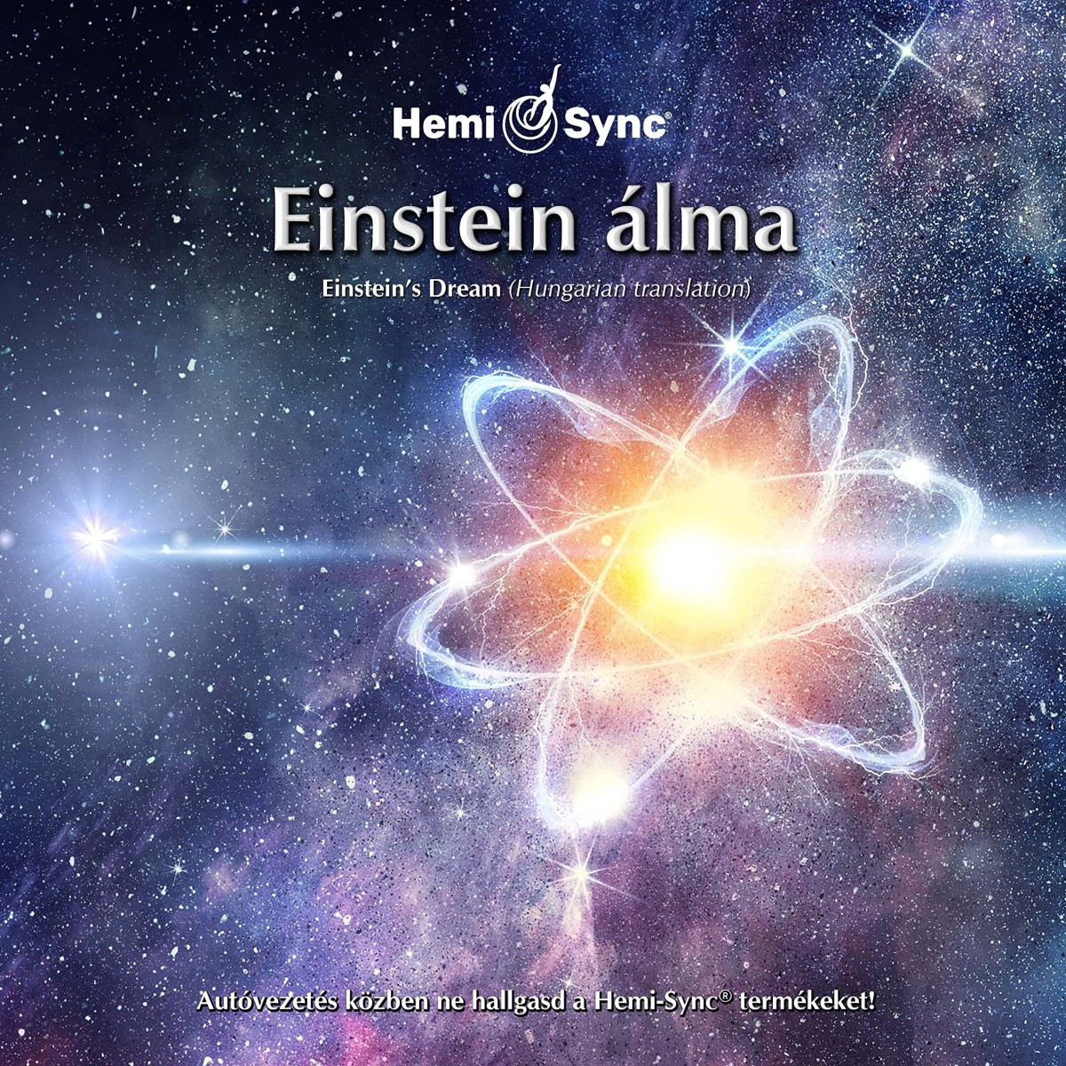 J.S. Epperson & Hemi-Sync - Einstein Álma (Hungarian Einstein's Dream)
