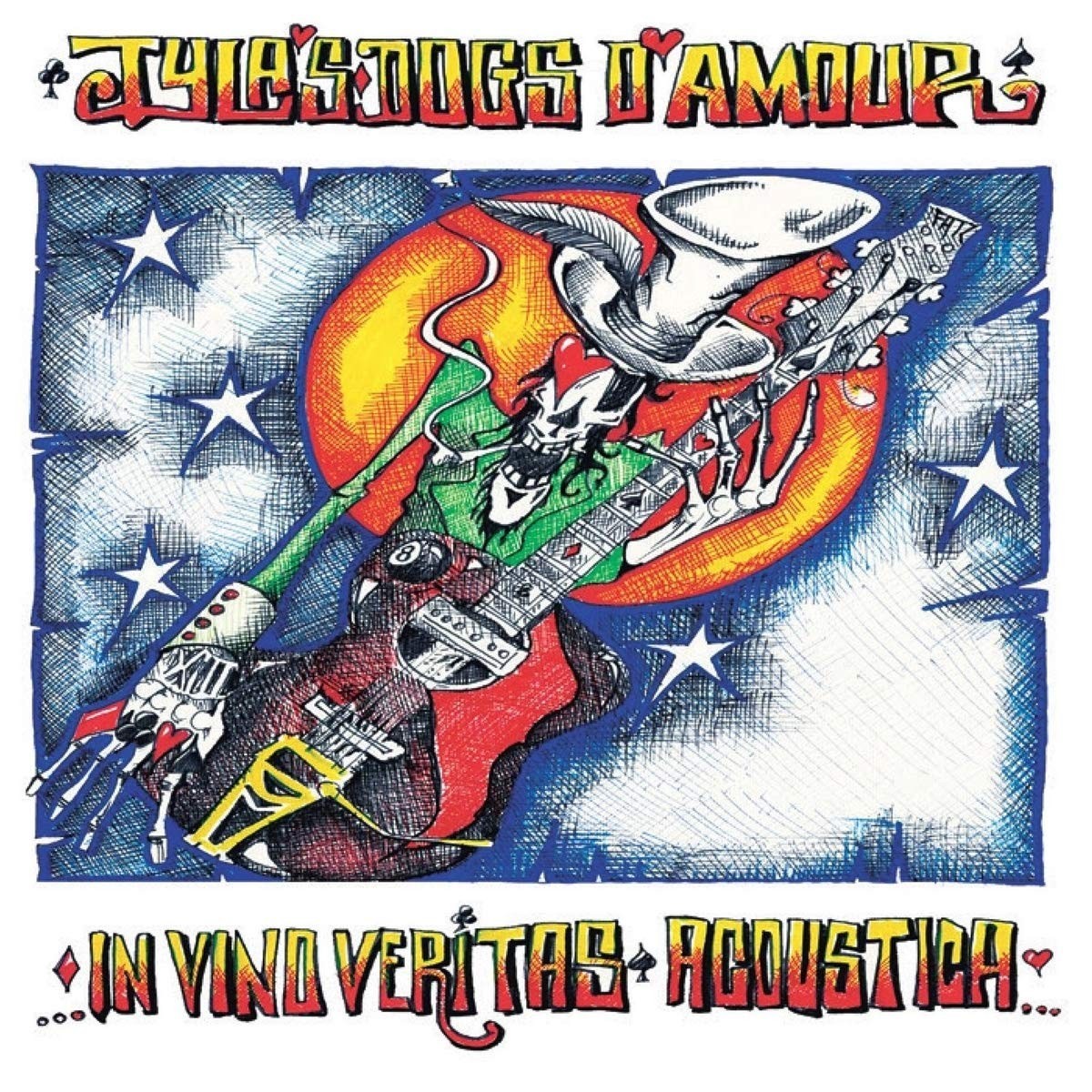 Tyla's Dogs D'Amour - In Vino Veritas (Acoustica)