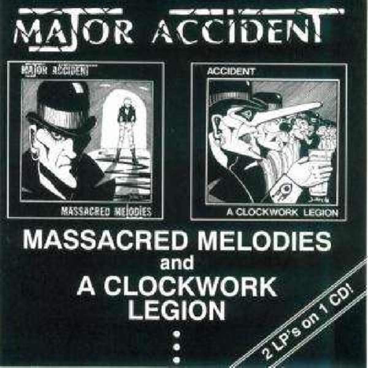 Major Accident - Massacred Melodies And A Clockwork Legion