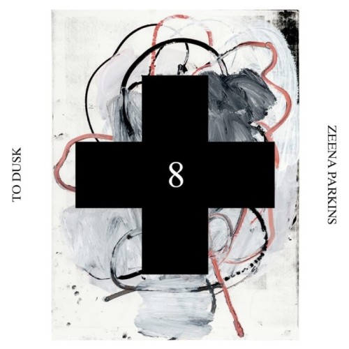 Zeena Parkins - To Dusk (Black Cross Solo Sessions 8)