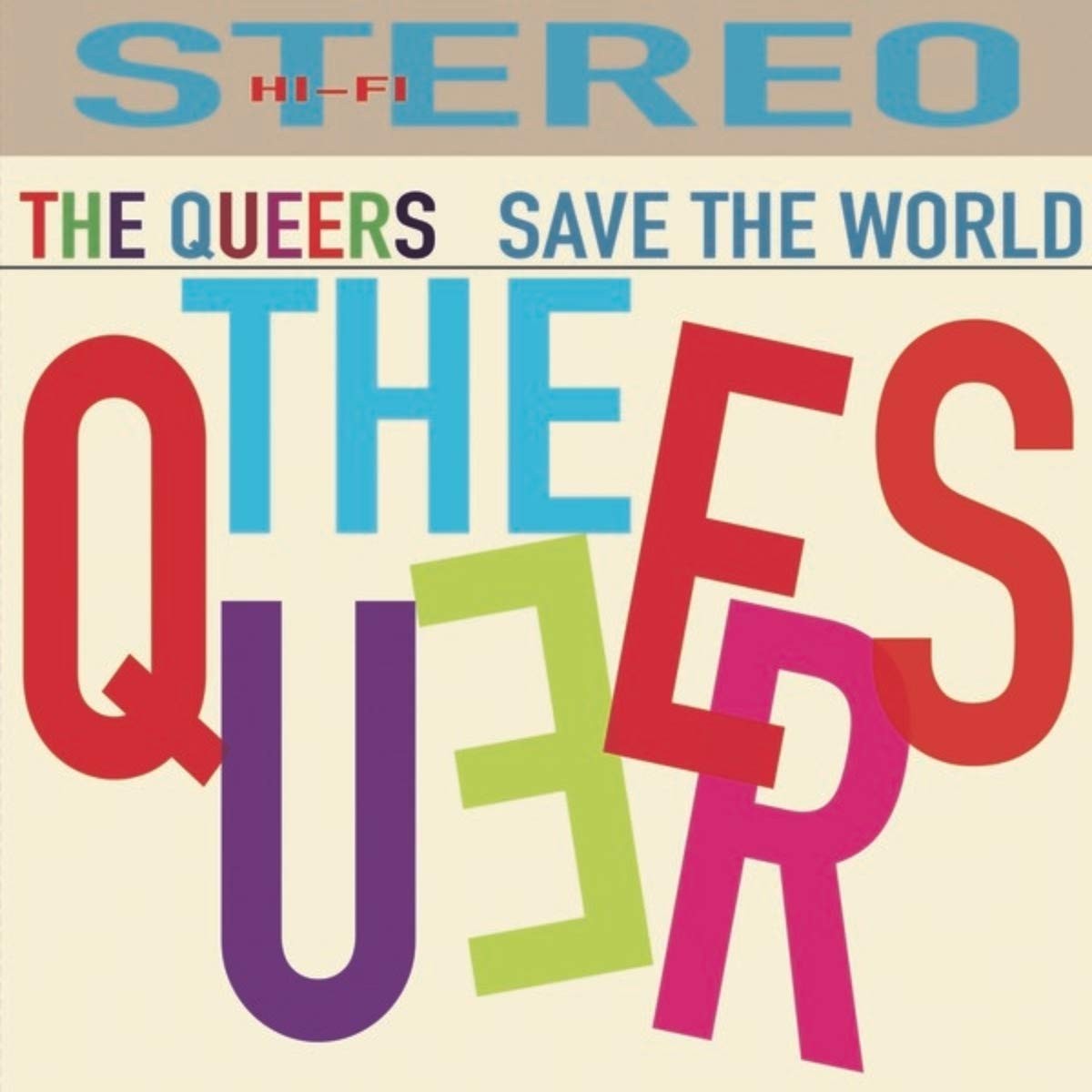 Queers - Save The World