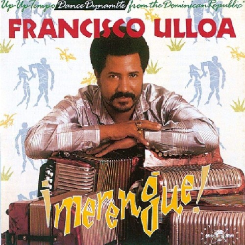 Francisco Ulloa - Merengue!