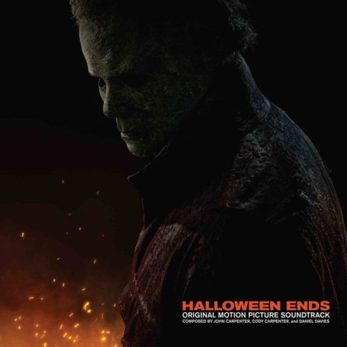 John Carpenter & Cody Carpenter & Daniel Davies - Halloween Ends
