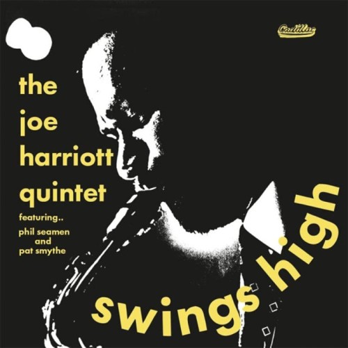 The Joe Harriott Quintet - Swings High