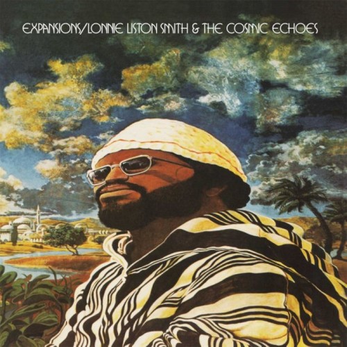 Lonnie Liston Smith & The Cosmic Echoes - Expansions