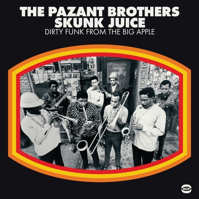 Pazant Brothers - Skunk Juice: Dirty Funk From The Big Apple