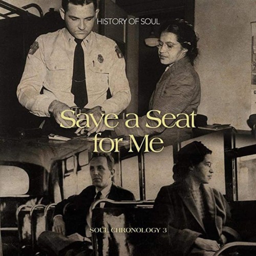 Various Artists - Save A Seat For Me : A Soul Chronology Volume 3, 1955-1957