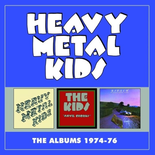 Heavy Metal Kids - The Albums 1974-76 (3Cd Expanded Edition)