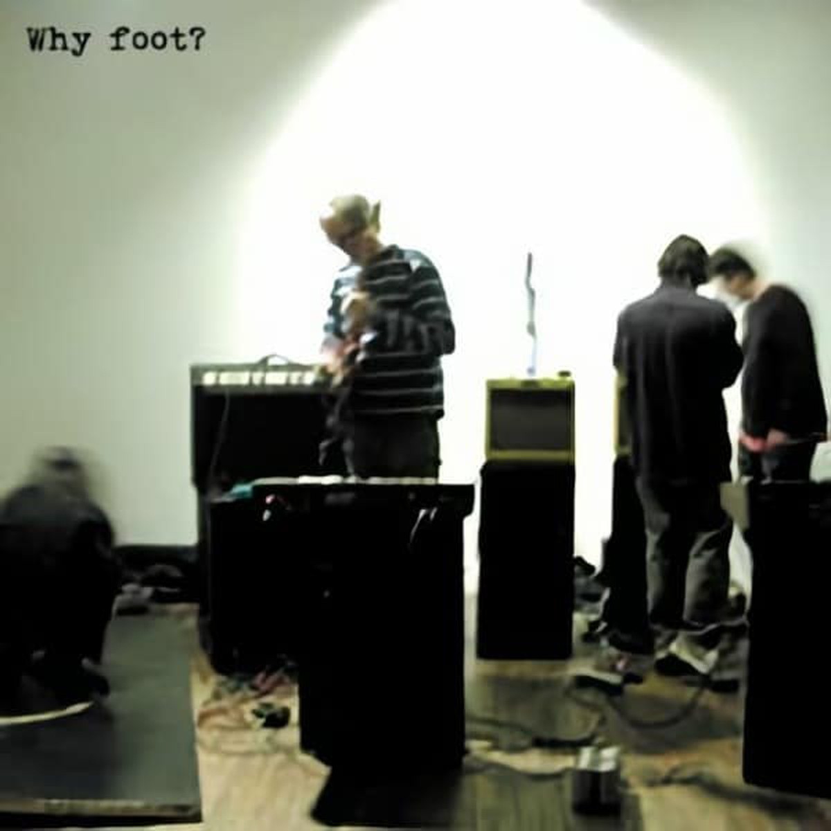 Foot - Why Foot? (Clear Vinyl)