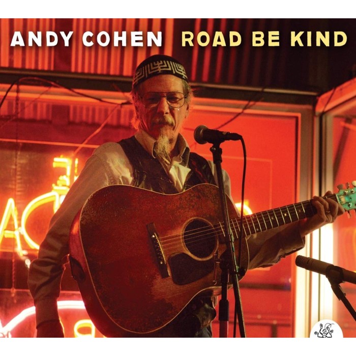 Andy Cohen - Road Be Kind