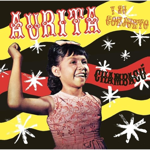 Aurita Y Su Conjunto - Chambacu