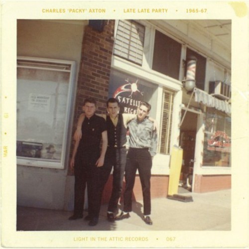 Charles "Packy" Axton - Late Late Party