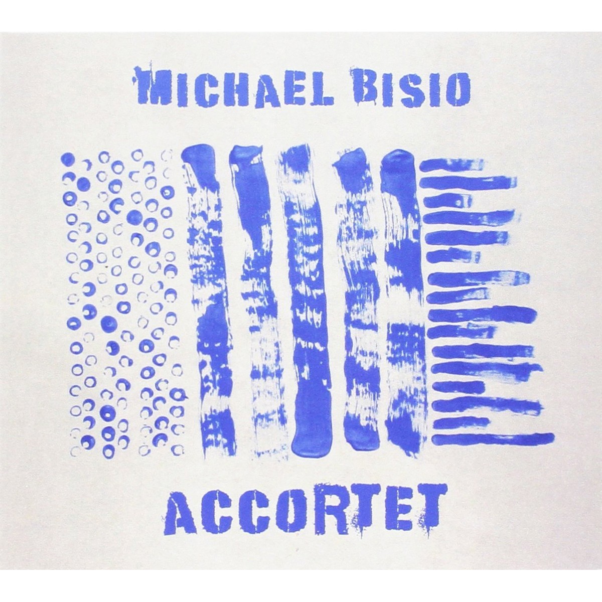 Michael Bisio - Accortet