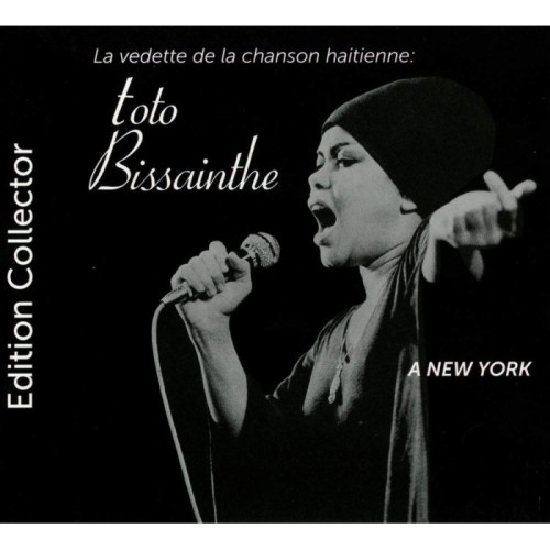 Toto Bissainthe - A New York