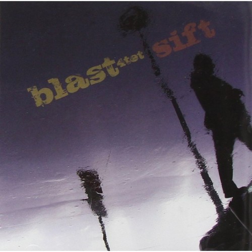 Blast 4tet - Sift