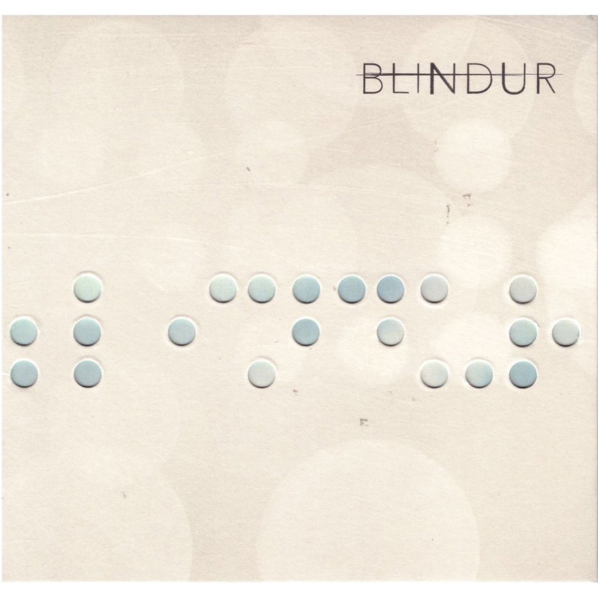 Blindur - Blindur
