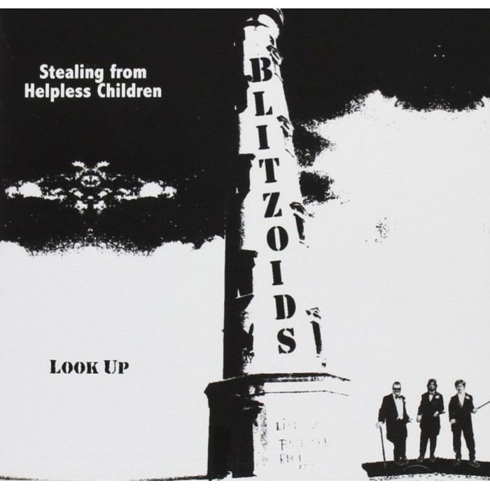 Blitzoids - Stealing From Helpless Children / Look Up