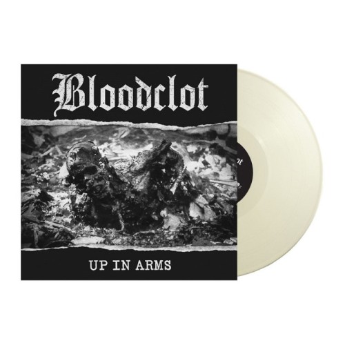 Bloodclot - Up In Arms (White Vinyl)