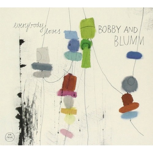 Bobby & Blumm - Everybody Loves