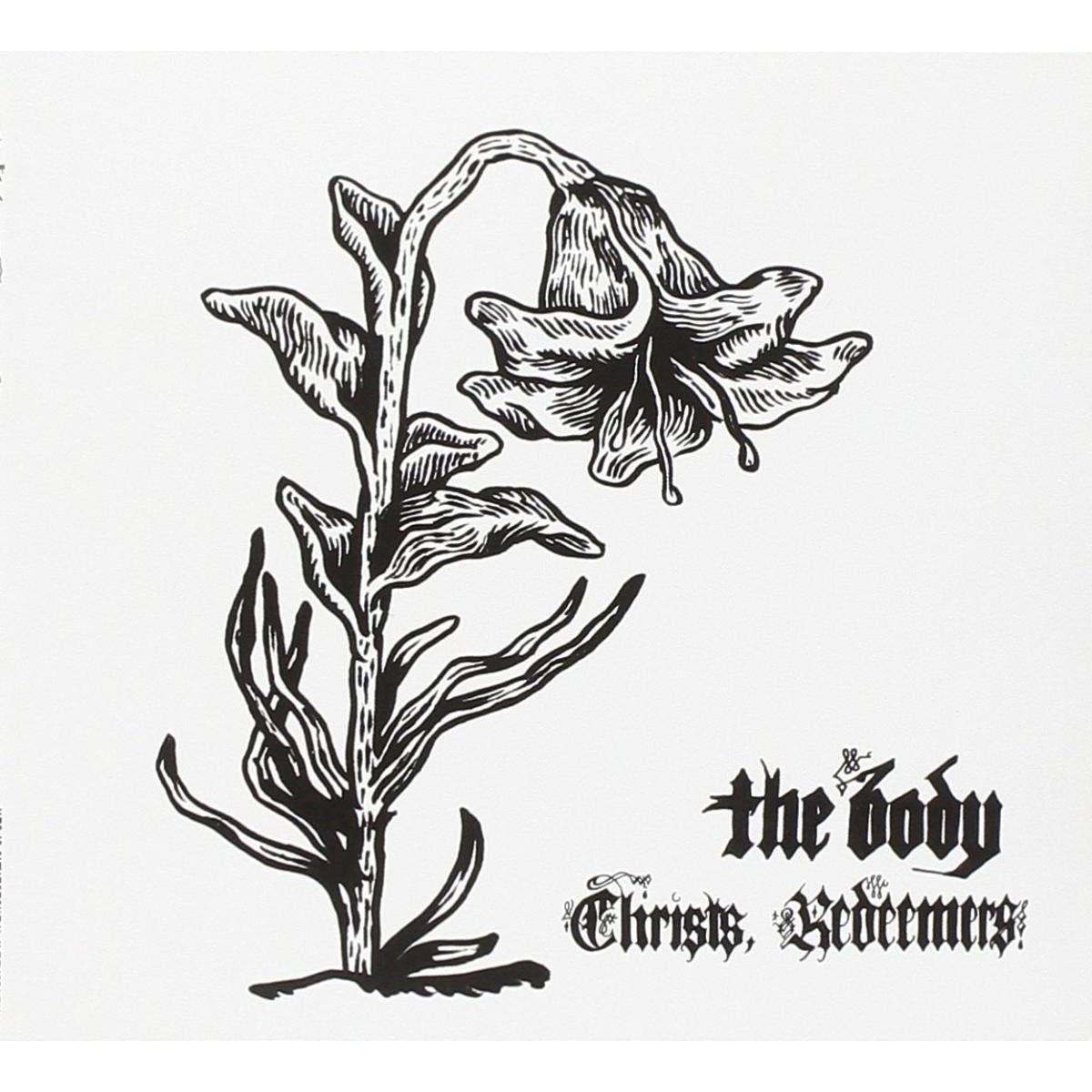 The Body - Christs, Redeemers