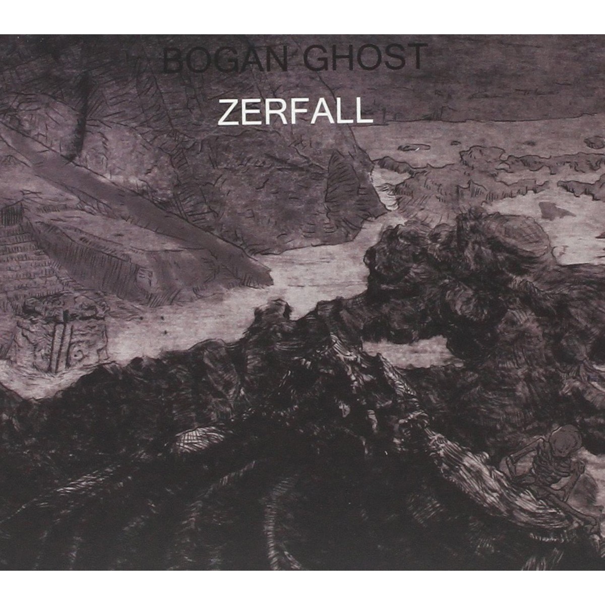 Bogan Ghost - Zerfall