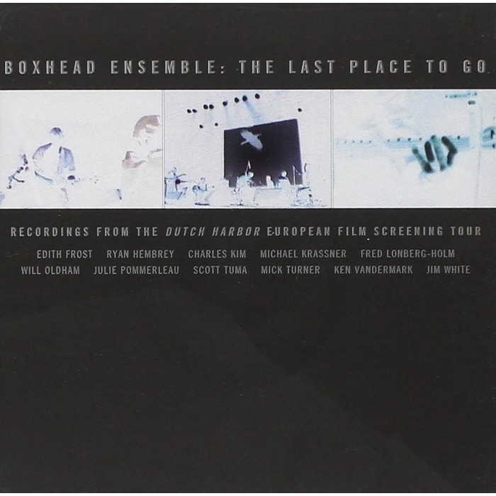 Boxhead Ensemble - Last Place To Go... (Dutch Harbor Euro)