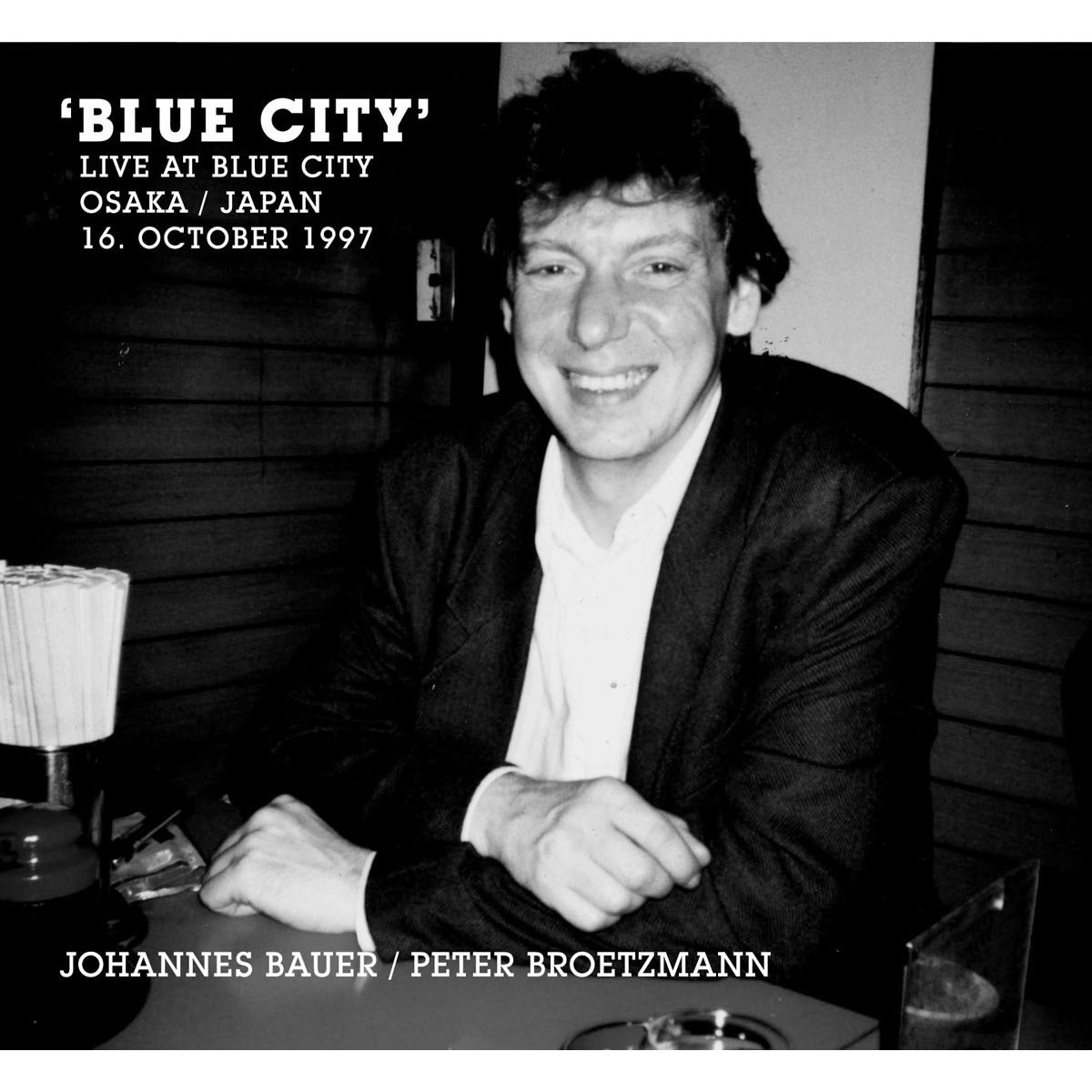 Johannes Bauer & Peter Brötzmann - Blue City