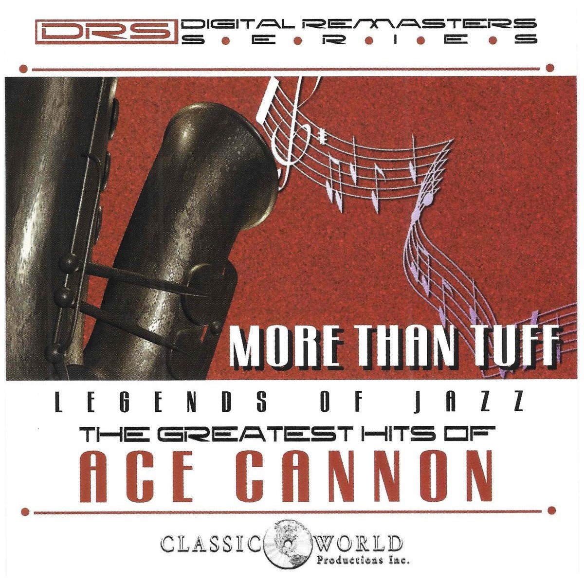 Ace Cannon - More Than Tuff: Greatest Hits