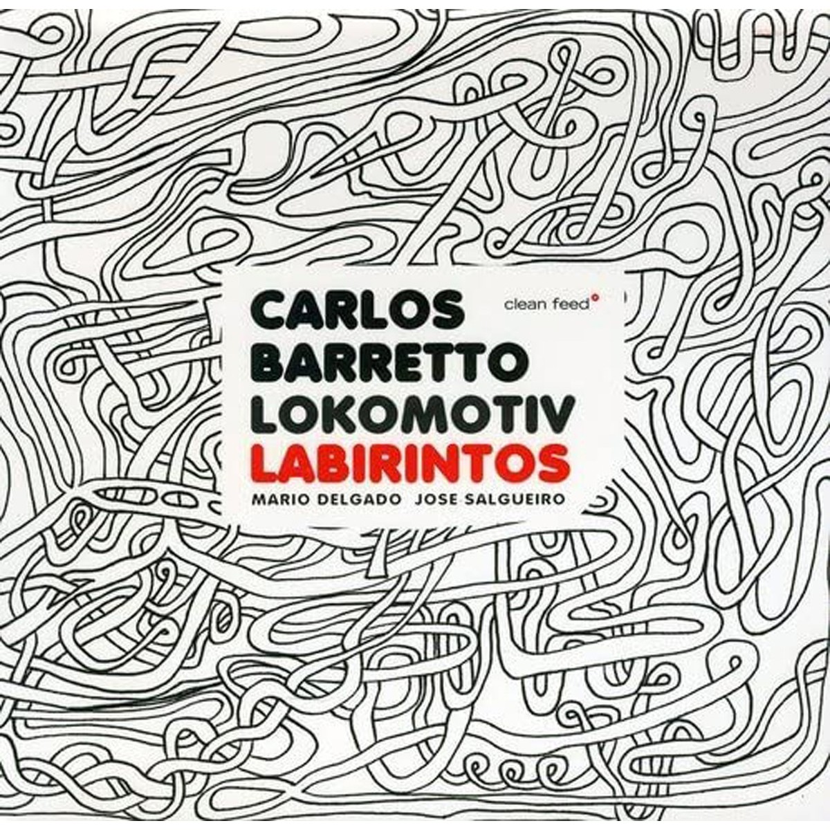 Carlos Barretto Lokomotiv - Labirintos